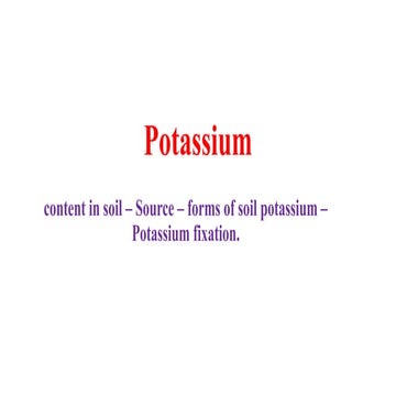 Potassium PPT soil science sem 6th ..pptx