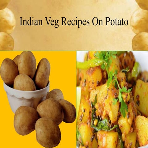 Indian veg recipes on potato