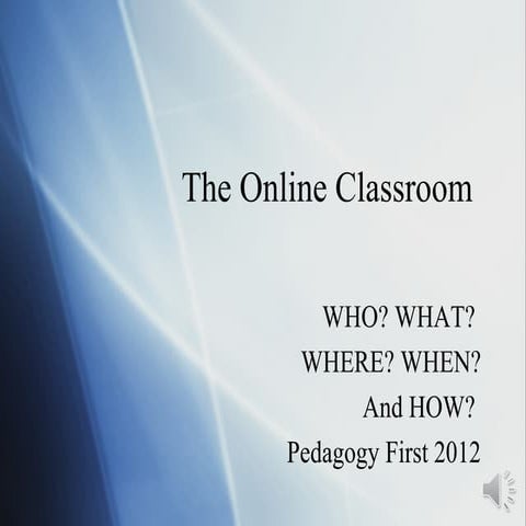 The Online Classroom