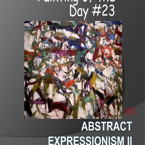 Potd23 abstract expressionism ii