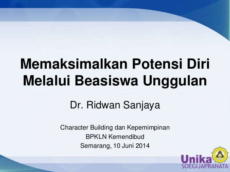 Memaksimalkan Potensi Diri Melalui Beasiswa Unggulan