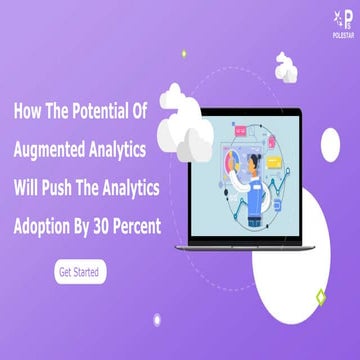 Augmented analytics will push the analytics adoption