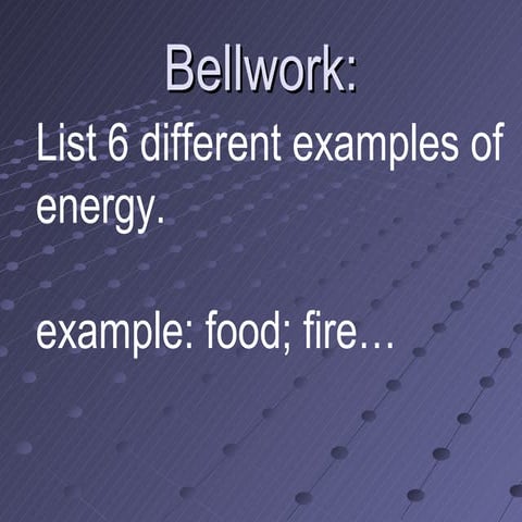 Potential and Kinetic Energy