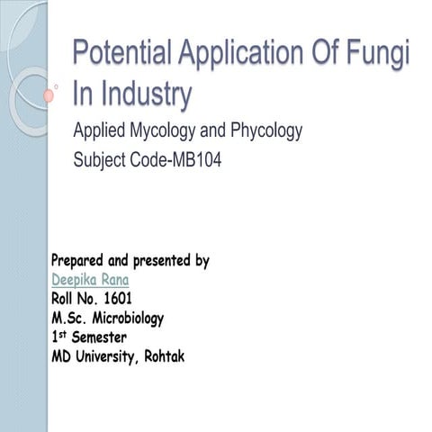Potential application of fungi in industry final