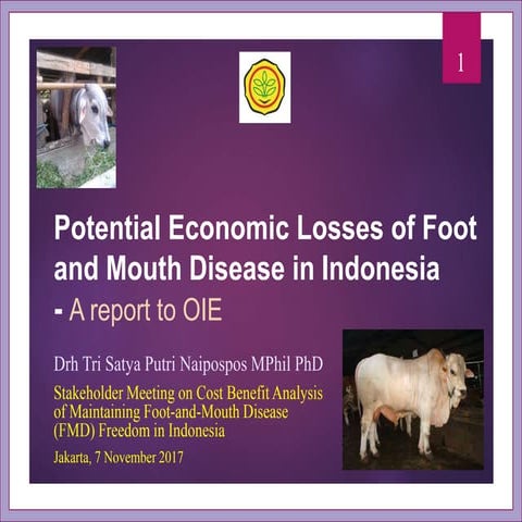 Potential Economic Losses of Foot and Mouth Disease in Indonesia - Ditjen PKH...
