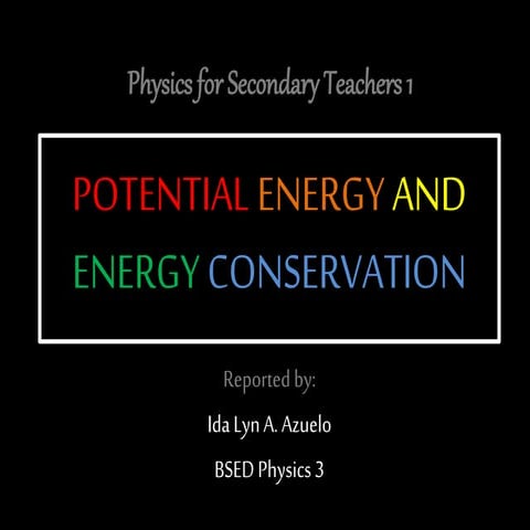 Potential Energy and Energy Conservation
