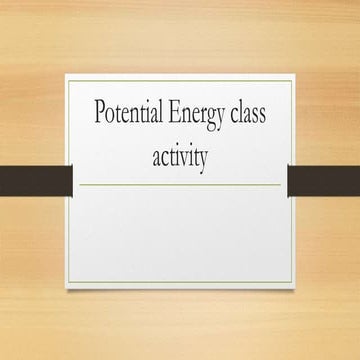 Potential energy class activity