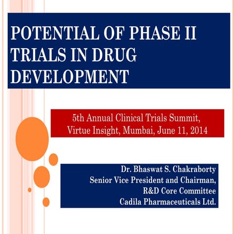 Potential of phase II clinical trials in drug development
