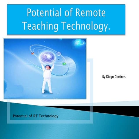 Potential of remote teaching technology.ppt