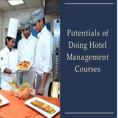 Potentials of doing hotel management courses