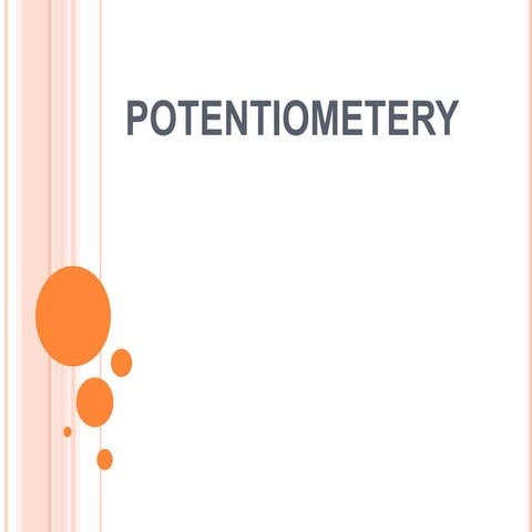 POTENTIOMETERY.pptx notes in short .....
