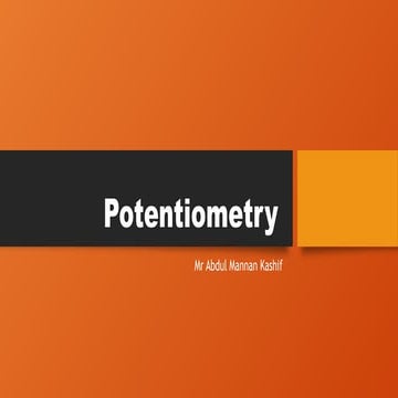 Potentiometry (2).pptxfdffffffffffffggfgfgf