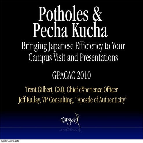Potholes Pecha Kucha GPACAC