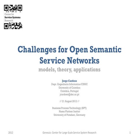Challenges for Open Semantic Service Networks: models, theory, applications 