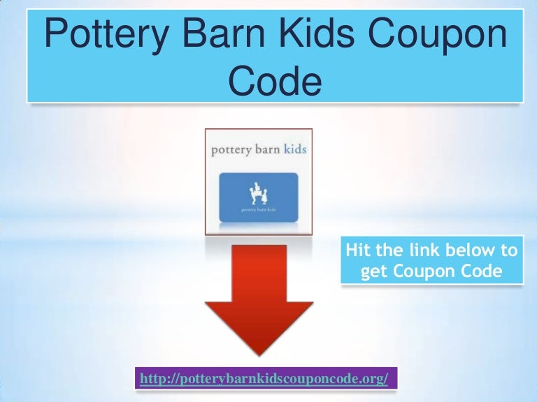 Shipping coupon pottery barn kids