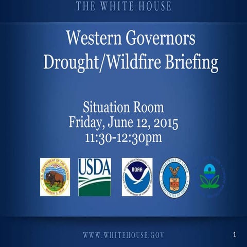 Western Governors  Drought/Wildfire Briefing