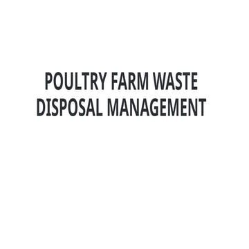 POULTRY FARM WASTE DISPOSAL MANAGEMENT.pptx