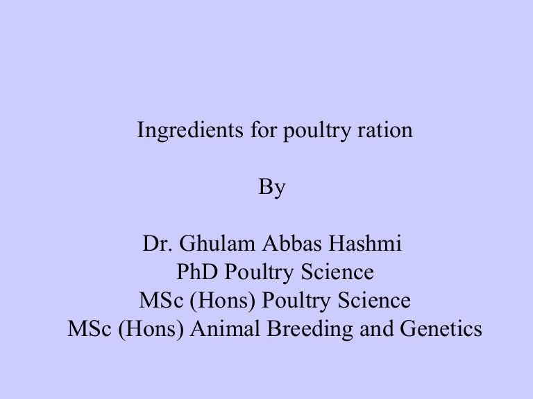 Poultry feed ingredients