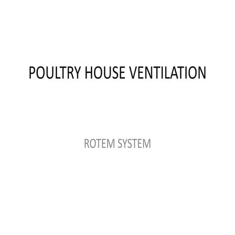 POULTRY HOUSE VENTILATION and Management.pptx