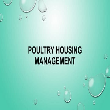Poultry housing management