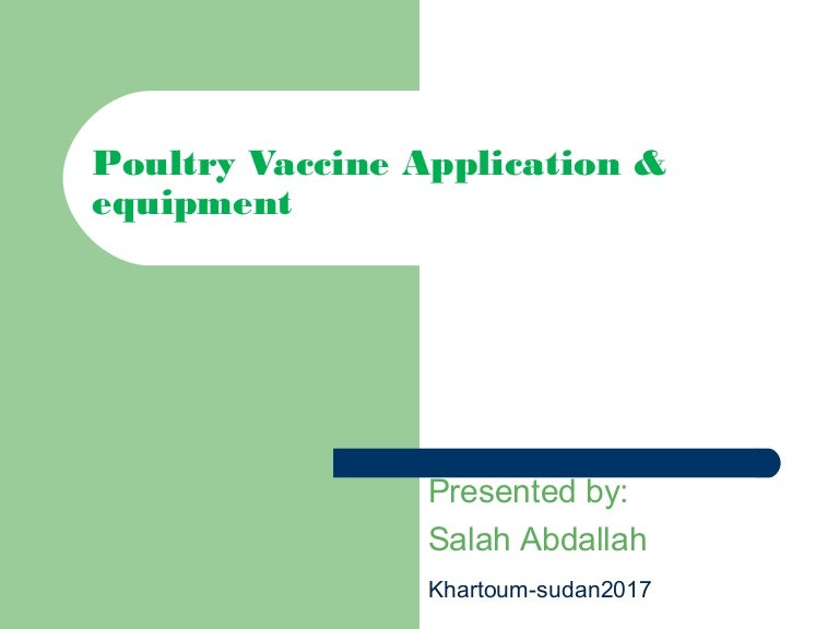 Poultry vaccine application & equipment