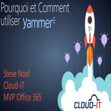 Pourquoi et comment utiliser yammer - 13 octobre