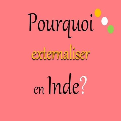 Pourquoi externaliser