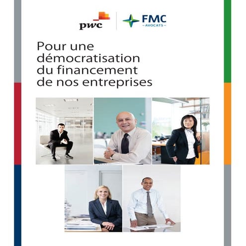 Pour une démocratisation du financement de nos entreprises
