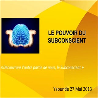Le Pouvoir du Subconscient