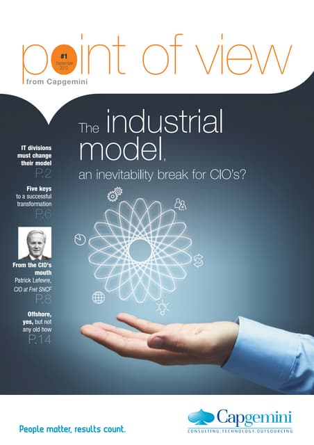The industrial model, an inevitability break for CIO’s?
