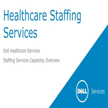 Dell Healthcare Services: Staffing and Enrollment