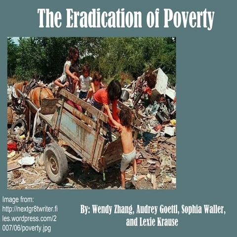 Poverty Powerpoint by Audrey, Lexi, Sophia and Wendy