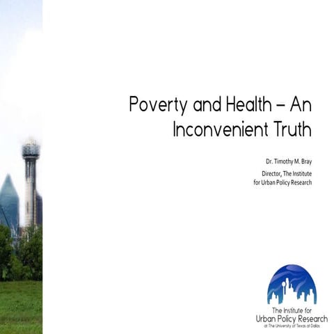 Poverty and Health - An Inconvenient Truth