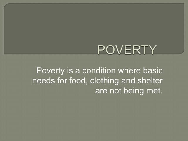 Poverty and its ground reality