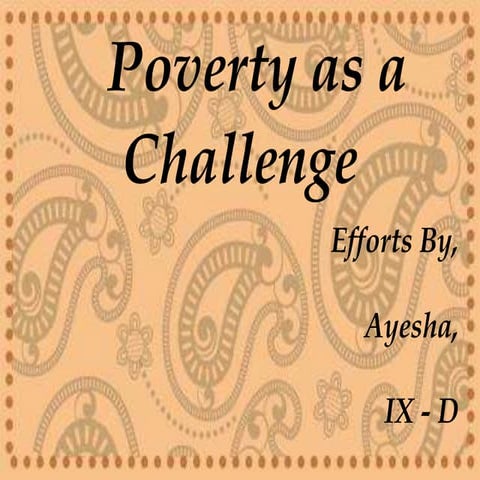 Poverty as a challenge  