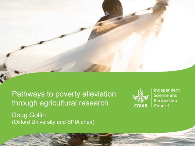 Pathways to poverty alleviation through agricultural research - Doug Gollin