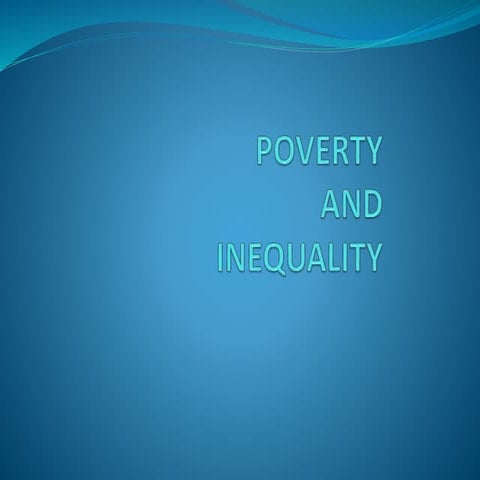 Poverty and inequality