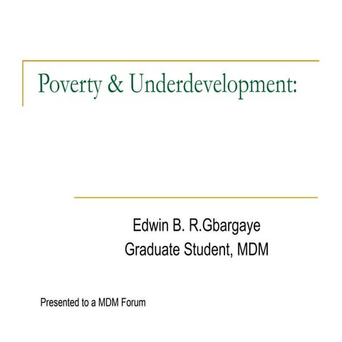 Poverty & Underdevelopment