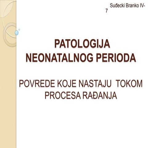 Povrede novorođenčeta prilikom rađanja