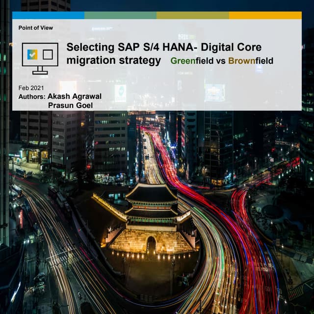 Selecting SAP S/4 HANA- Digital Core migration strategy -  Greenfield vs Brow...