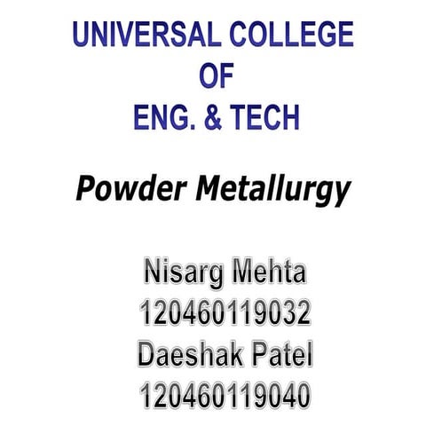 Powder-Metallurgy for the engineers to undersatnd.ppt