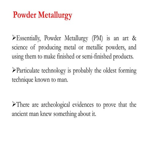 Powder metallurgy
