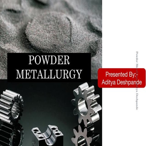 Powder Metallurgy