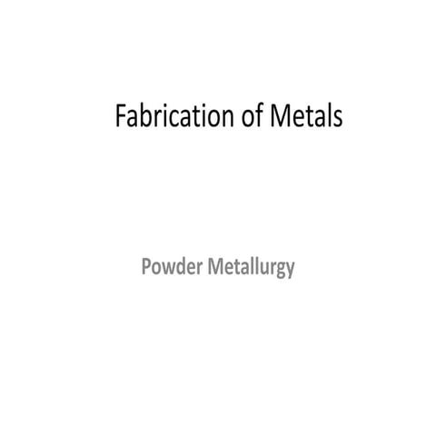 Powder metallurgy