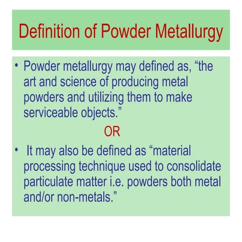Introduction to Powder metallurgy | PPT