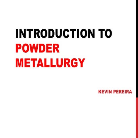 Powder metallurgy final