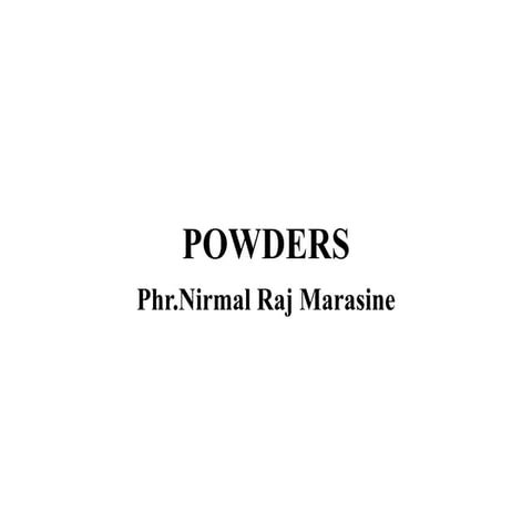 Powders