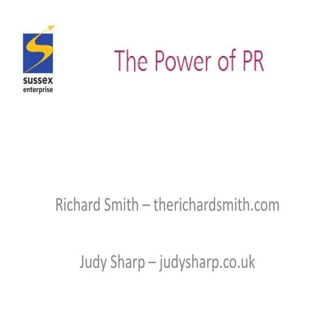 The Power of PR - Richard Smith