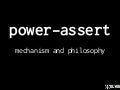 power-assert, mechanism and philosophy