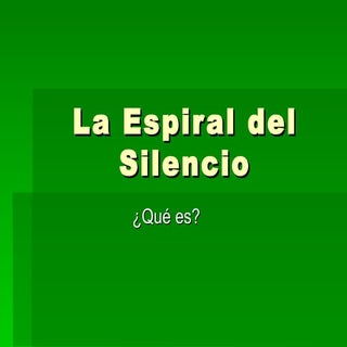 La espiral del silencio
